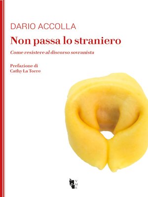 cover image of Non passa lo straniero.
